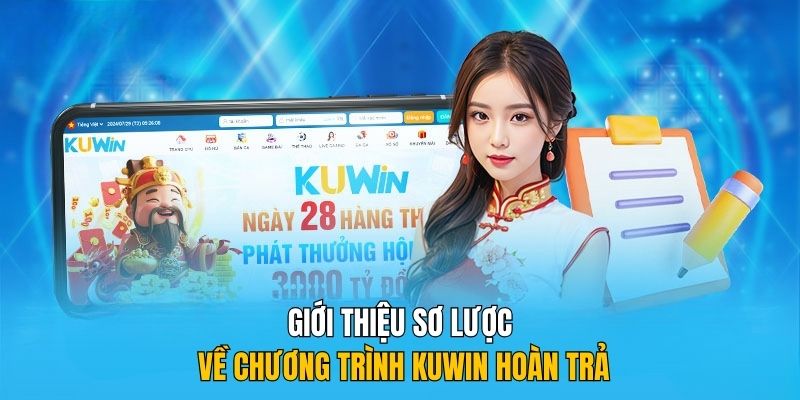 Giới thiệu sơ lược về chương trình Kuwin hoàn trả