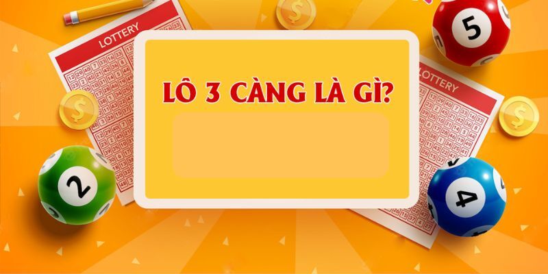 Đôi điều cần nắm về Lô 3 Càng dành cho mọi khách hàng